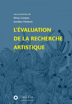 L'évaluation de la recherche artistique