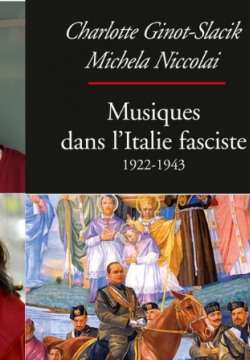 Musiques dans l'Italie fasciste (1922-1943)