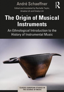 The Origin of Musical Instruments. An Ethnological Introduction to the History of Instrumental Music